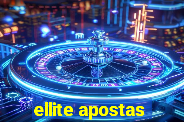 ellite apostas